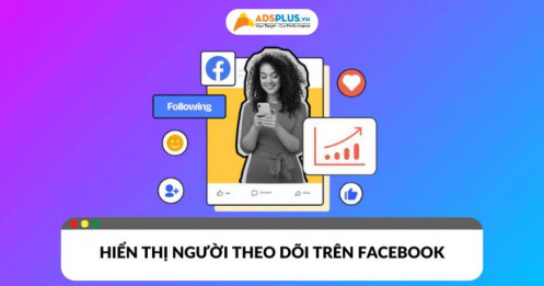 Cách hiển thị người theo dõi trên Facebook giúp tăng uy tín cá nhân