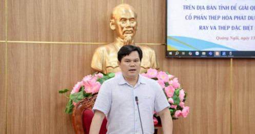 Quảng Ngãi xin ý kiến Bộ Công an, Bộ Quốc phòng về Nhà máy ray thép 14.000 tỷ đồng của Hòa Phát