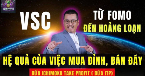 Chứng khoán hôm nay: Từ FOMO đến hoảng loạn – VSC và hệ quả của việc mua đỉnh, bán đáy