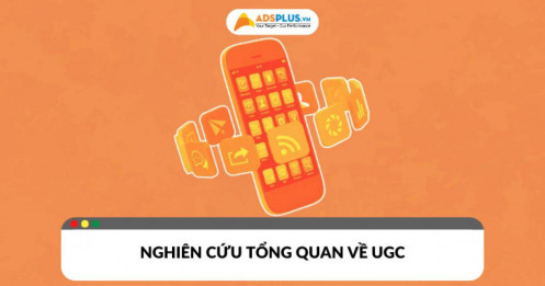 Nghiên cứu: Tổng quan về UGC và cách tối đa hóa hiệu quả đầu tư