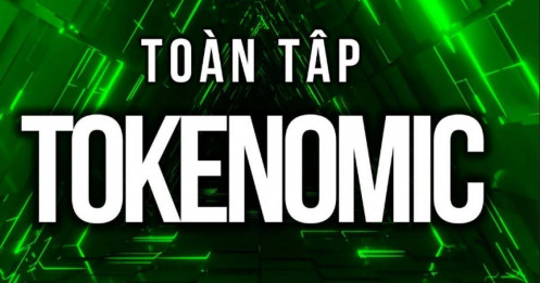 [VIDEO] Toàn Tập về Tokenomic trong Crypto