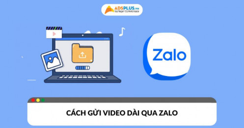 Cách gửi video dài qua Zalo không bị giảm chất lượng 2025