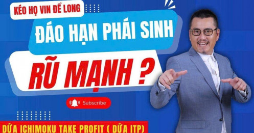 Chứng khoán long phái sinh đang bị kéo họ Vin - Đáo hạn có cú rũ mạnh?