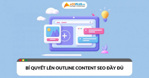 Outline là gì? Bí quyết lên outline content SEO đầy đủ và hiệu quả