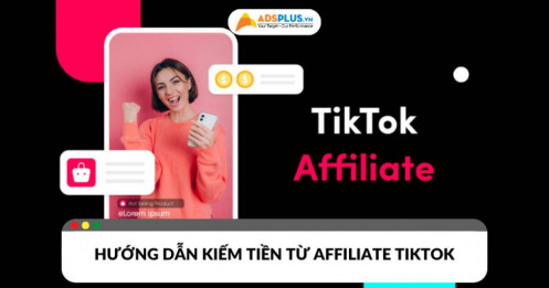 Affiliate TikTok là gì? Hướng dẫn kiếm tiền hiệu quả với tiếp thị liên kết