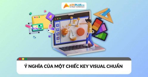 Key visual: ý nghĩa và những yếu tố chuẩn cần có trong KV