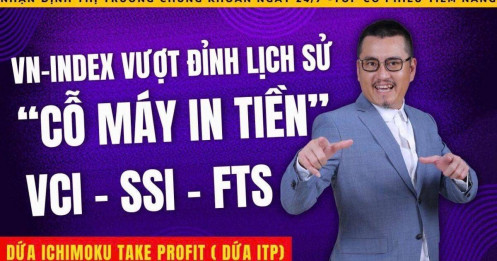 Chứng khoán hôm nay: SSI – VCI – FTS: Những “cỗ máy in tiền” sắp cùng VN-Index vượt đỉnh lịch sử?