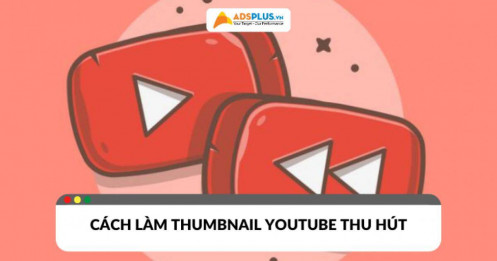 Thumbnail là gì? Cách làm Thumbnail YouTube người xem năm 2025