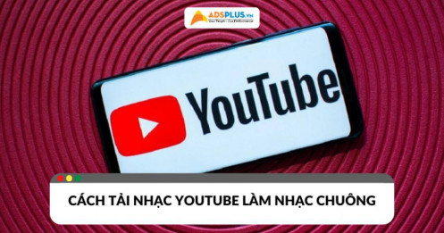 Hướng dẫn tải nhạc YouTube làm nhạc chuông nhanh chóng