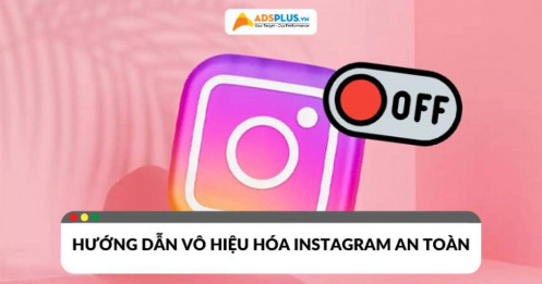 Vô hiệu hóa Instagram: Hướng dẫn từ A-Z