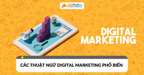 Tổng hợp các thuật ngữ Digital Marketing thường gặp nhất