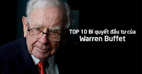 10 bí quyết đầu tư vàng ngọc của Warren Buffet