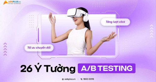 [EBOOK] 26 ý tưởng A/B testing để tăng tỉ lệ click và thúc đẩy chuyển đổi