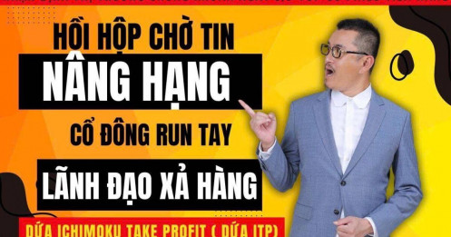 Chứng khoán hôm nay: Hồi hộp chờ nâng hạng: Cổ đông run tay, lãnh đạo lại đua nhau xả hàng?