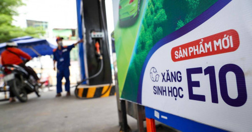 Xăng sinh học E10 thay thế xăng khoáng cần quyết sách dứt khoát và nhất quán