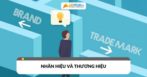 Nhãn hiệu và thương hiệu là gì? Những điều doanh nghiệp cần biết