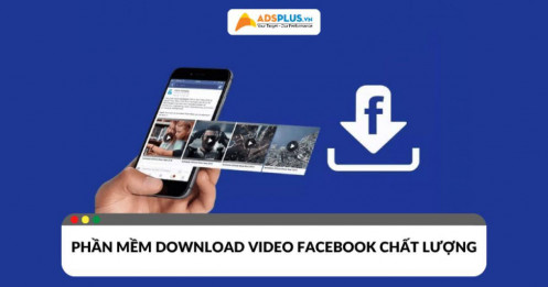5 phần mềm download video Facebook miễn phí và chất lượng cao