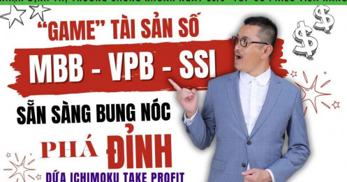 Chứng khoán hôm nay: "Game" tài sản số, cổ phiếu ngân hàng, chứng khoán sẵn sàng “bung nóc” phá đỉnh?