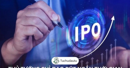 Thủ tướng chỉ đạo rút ngắn thời gian đưa cổ phiếu lên sàn từ 90 ngày xuống 30 ngày