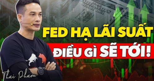 [VIDEO] Fed cắt/hạ lãi suất khi không khủng hoảng: Ai hưởng lợi?