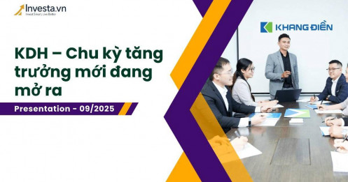 KDH - Chu kỳ tăng trưởng mới