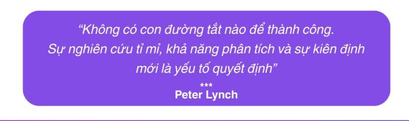 Cách Peter Lynch chọn lọc doanh nghiệp và cổ phiếu tiềm năng
