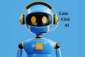 Làm Chủ AI