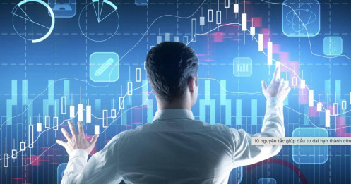 10 nguyên tắc giúp đầu tư dài hạn thành công