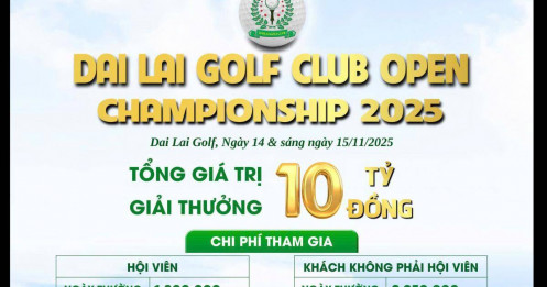 Giải Vô địch Câu lạc bộ Sân golf Đại Lải mở rộng 2025 chính thức khởi tranh trong tháng 11
