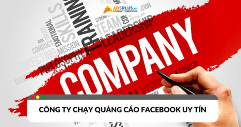 Công ty chạy quảng cáo Facebook uy tín – Giải pháp bứt phá cho doanh nghiệp