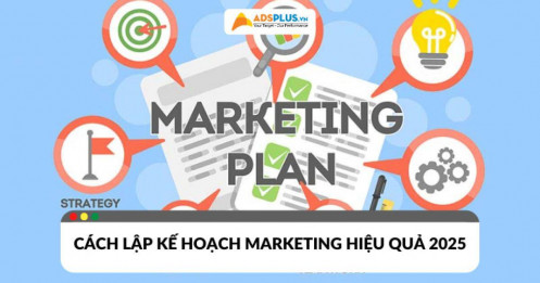 Kế hoạch Marketing: Cách lập chiến lược tăng trưởng hiệu quả 2025