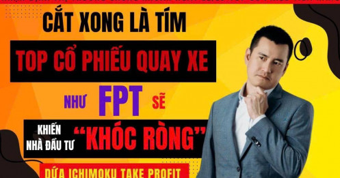 Chứng khoán hôm nay: Cắt xong là tím! Top cổ phiếu quay xe như FPT khiến nhà đầu tư “khóc ròng”?