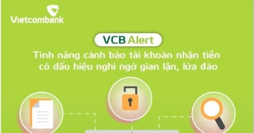 Vietcombank mở rộng tính năng cảnh báo tài khoản nhận tiền có dấu hiệu lừa đảo