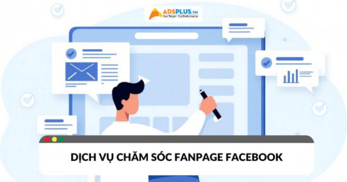 Dịch vụ chăm sóc fanpage Facebook là gì? Vì sao lại cần thiết