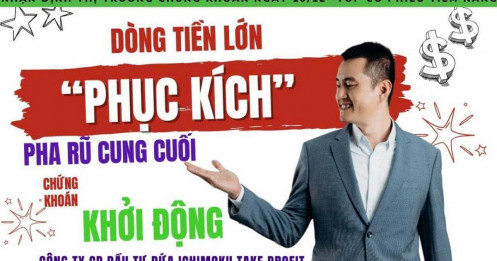 Chứng khoán hôm nay: Dòng tiền lớn đang phục kích, Pha rũ cung cuối cổ phiếu chứng khoán khởi động?