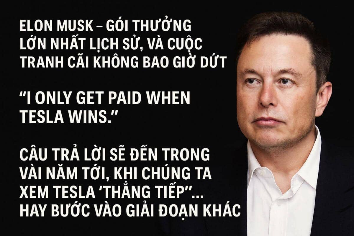 Elon Musk - Gói thưởng lớn nhất lịch sử và cuộc tranh cãi không bao giờ dứt