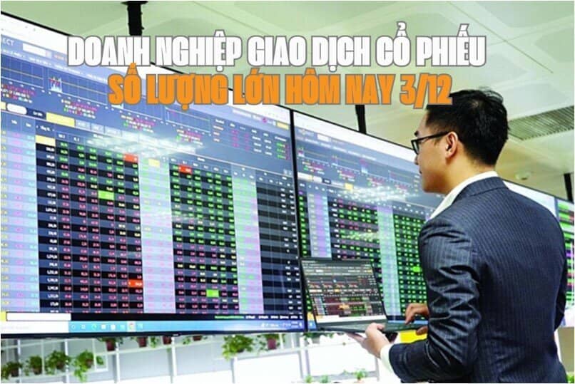 Thị trường sôi động: 4 doanh nghiệp giao dịch cổ phiếu lớn, DIG, DBD “nổi bật”