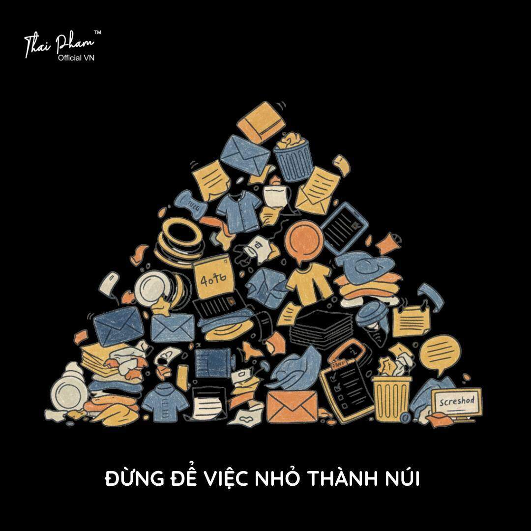 Đừng để việc nhỏ thành núi