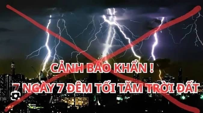 Giải mã tin đồn "Tối trời tối đất 7 ngày 7 đêm" đang lan truyền chóng mặt trên mạng xã hội