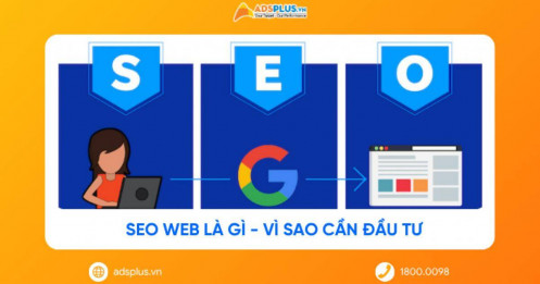SEO Web là gì và vì sao doanh nghiệp cần đầu tư ngay hôm nay