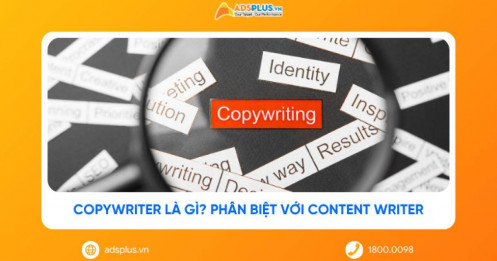 Copywriter là gì? Phân biệt giữa Copywriter và Content Writer