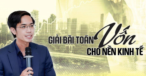 Giải bài toán vốn cho nền kinh tế