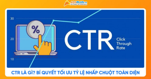 CTR là gì? Bí quyết tối ưu tỷ lệ nhấp chuột toàn diện