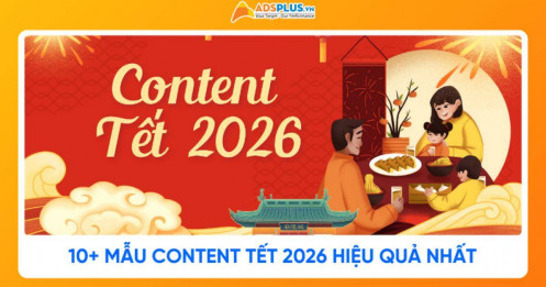 Tổng hợp 10+ mẫu content Tết 2026 hiệu quả nhất