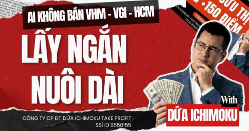Chứng khoán hôm nay: VHM, VGI, HCM Lấy ngắn nuôi dài: Ai không bán… đang đứng ngoài cuộc chơi!