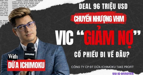 Chứng khoán hôm nay: Deal 96 triệu USD, chuyển nhượng VHM, VIC "giảm nợ", cổ phiếu đi về đâu?