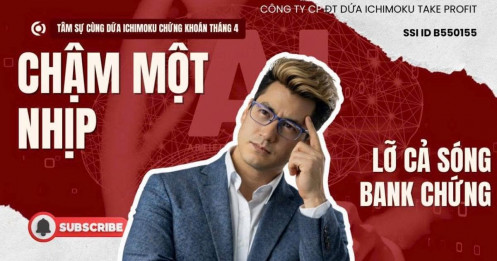 Chứng khoán hôm nay: Chậm một nhịp, lỡ cả sóng bank – chứng! CTG, SSI, VIX