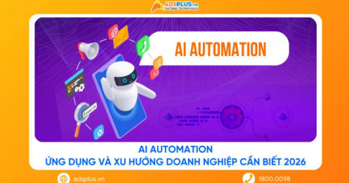 AI Automation: Ứng dụng và xu hướng doanh nghiệp cần biết 2026