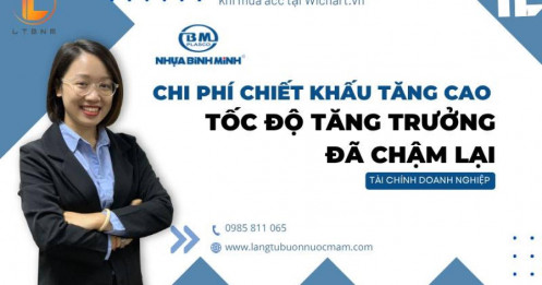 BMP - Chi phí chiết khấu tăng cao, tốc độ tăng trưởng đã chậm lại