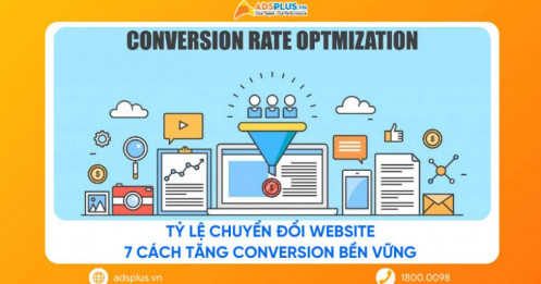 Tỷ lệ chuyển đổi website: 7 cách tăng conversion bền vững